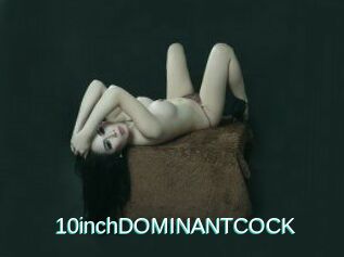 10inchDOMINANTCOCK