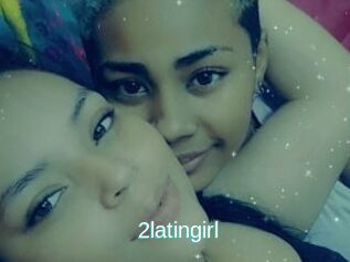 2latingirl