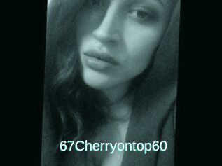 67Cherryontop60
