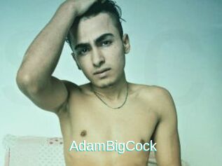 AdamBigCock