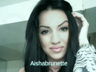 Aishabrunette