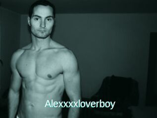 Alexxxxloverboy
