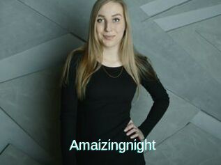Amaizingnight