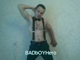 BADbOYHero