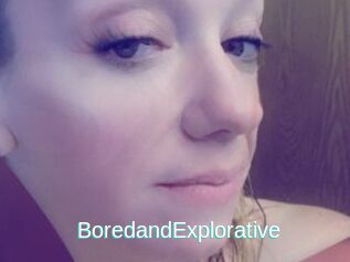 BoredandExplorative