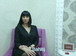 Bahitij
