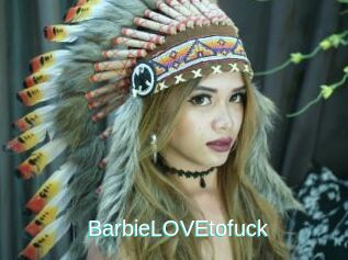 BarbieLOVEtofuck