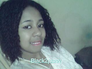 Black2pussy