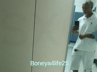 Boneya4life25