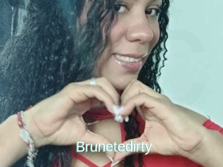 Brunetedirty