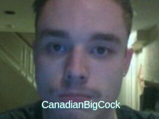 CanadianBigCock
