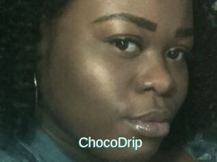ChocoDrip