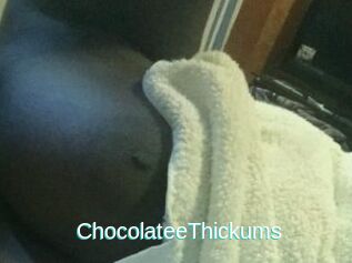 ChocolateeThickums