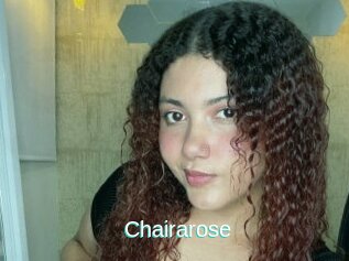 Chairarose