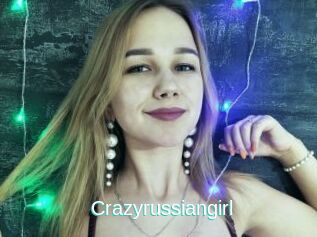 Crazyrussiangirl