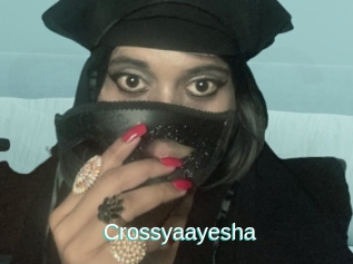 Crossyaayesha