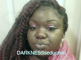DARKNESSseduction