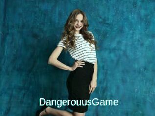 DangerouusGame