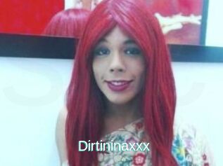 Dirtininaxxx