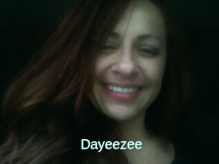 Dayeezee