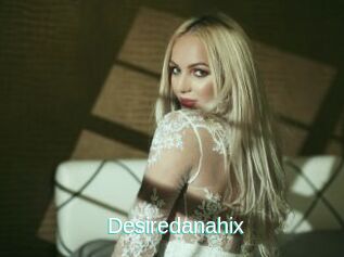 Desiredanahix