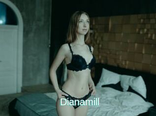 Dianamill