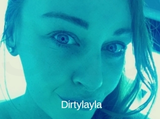 Dirtylayla