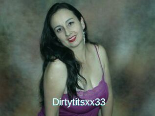 Dirtytitsxx33