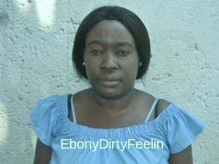 EbonyDirtyFeelin