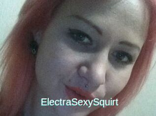 ElectraSexySquirt