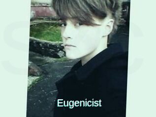 Eugenicist