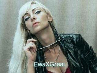 EwaXGreat