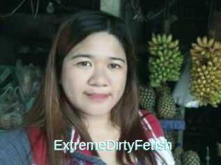 ExtremeDirtyFetish