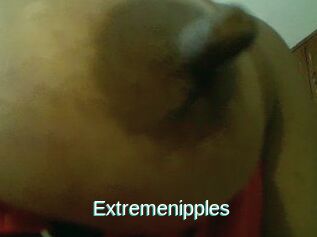 Extremenipples