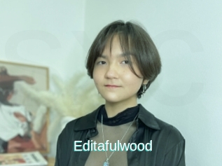 Editafulwood