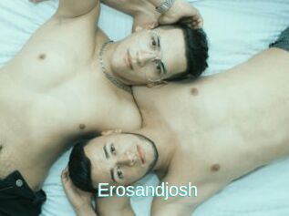 Erosandjosh