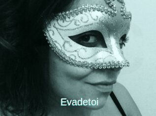 Evadetoi