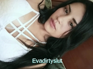 Evadirtyslut