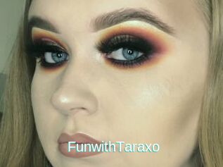 FunwithTaraxo