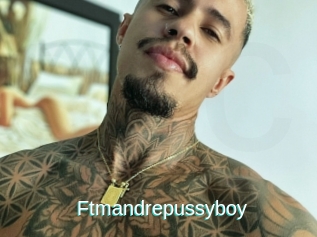 Ftmandrepussyboy