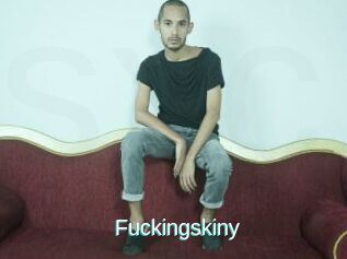 Fuckingskiny