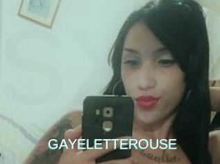 GAYELETTEROUSE