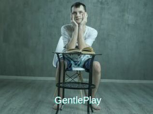 GentlePlay
