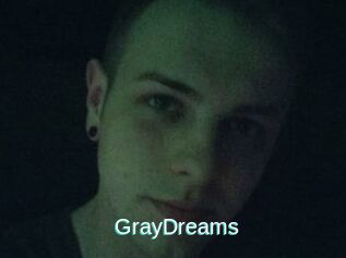 GrayDreams
