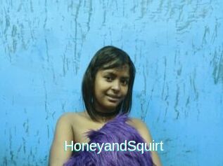 HoneyandSquirt