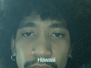 Hawaiii