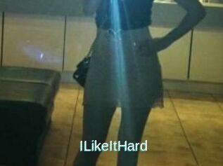 ILikeItHard