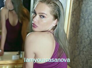 Iamyourcasanova