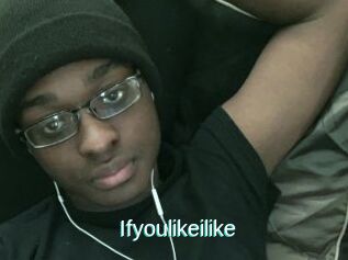 Ifyoulikeilike