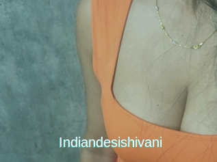 Indiandesishivani